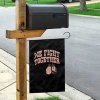 Endometrial Cancer Warrior Garden Flag We Fight Together Boxing Gift