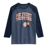 Endometrial Cancer Warrior Raglan Shirt We Fight Together Boxing Gift