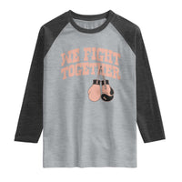 Endometrial Cancer Warrior Raglan Shirt We Fight Together Boxing Gift