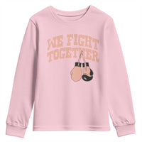 Endometrial Cancer Warrior Youth Sweatshirt We Fight Together Boxing Gift