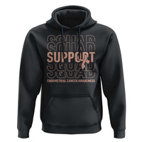 Endometrial Cancer Awareness Hoodie Support Squad Ribbon Warrior