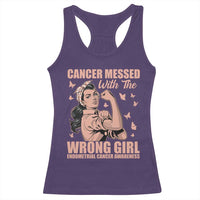 Strong Girl Endometrial Cancer Racerback Tank Top Cancer Messed With The Wrong Girl