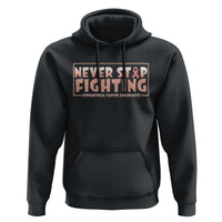 Endometrial Cancer Fighter Hoodie Never Stop Fighting Peach Ribbon