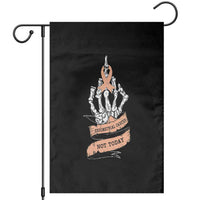 Funny Endometrial Cancer Skeleton Not Today Garden Flag Fighter Peach Ribbon