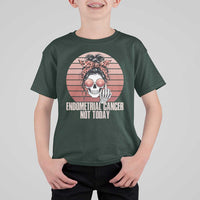 Vintage Endometrial Cancer Not Today T Shirt For Kid Skeleton Warrior Fighter
