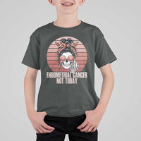 Vintage Endometrial Cancer Not Today T Shirt For Kid Skeleton Warrior Fighter