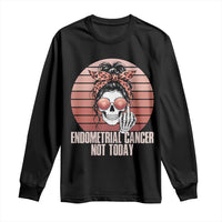 Vintage Endometrial Cancer Not Today Long Sleeve Shirt Skeleton Warrior Fighter