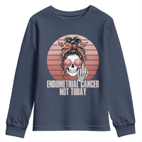 Vintage Endometrial Cancer Not Today Youth Sweatshirt Skeleton Warrior Fighter