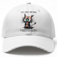 Funny Black Cat Endometrial Cancer Awareness Baseball Cap Its Fine Im Fine Everything Is Fine