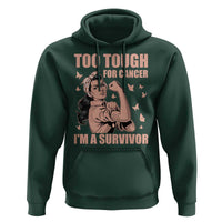 Endometrial Cancer Warrior Hoodie Too Tough For Cancer Im A Survivor