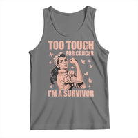 Endometrial Cancer Warrior Tank Top Too Tough For Cancer Im A Survivor