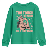 Endometrial Cancer Warrior Youth Sweatshirt Too Tough For Cancer Im A Survivor