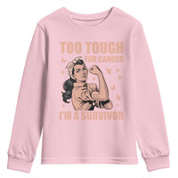 Endometrial Cancer Warrior Youth Sweatshirt Too Tough For Cancer Im A Survivor