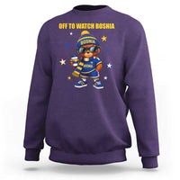 Bosnian Teddy Bear Fudbal Fan Sweatshirt Off To Watch Bosnia