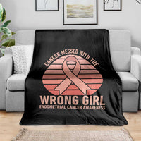Cancer Messed With The Wrong Girl Throw Blanket Endometrial Cancer Warrior