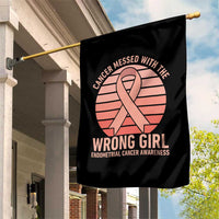 Cancer Messed With The Wrong Girl Garden Flag Endometrial Cancer Warrior