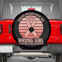 Cancer Messed With The Wrong Girl Spare Tire Cover Endometrial Cancer Warrior
