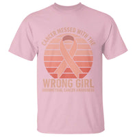 Cancer Messed With The Wrong Girl T Shirt Endometrial Cancer Warrior