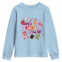 Funny Western Teacher Aide Graphic Youth Sweatshirt She's A Para I Can Tell