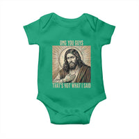 Funny Christian Jesus Faith Meme Baby Onesie Omg You Guys Thats Not What I Said