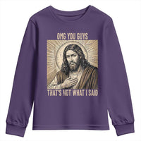 Funny Christian Jesus Faith Meme Youth Sweatshirt Omg You Guys Thats Not What I Said