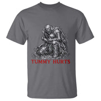Funny Tummy Hurts Medieval Knight T Shirt Dark Fantasy Warrior Meme Graphic