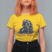 Funny Tummy Hurts Medieval Knight T Shirt For Women Dark Fantasy Warrior Meme Graphic