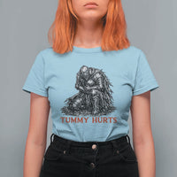 Funny Tummy Hurts Medieval Knight T Shirt For Women Dark Fantasy Warrior Meme Graphic