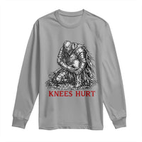 Funny Knees Hurt Medieval Knight Long Sleeve Shirt Dark Fantasy Sword Warrior Humor