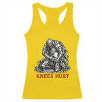 Funny Knees Hurt Medieval Knight Racerback Tank Top Dark Fantasy Sword Warrior Humor