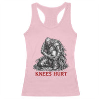 Funny Knees Hurt Medieval Knight Racerback Tank Top Dark Fantasy Sword Warrior Humor