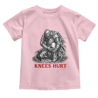 Funny Knees Hurt Medieval Knight Toddler T Shirt Dark Fantasy Sword Warrior Humor