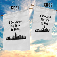 New York City Skyline Travel Tourist Garden Flag I Survived My Trip To NYC