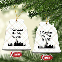 New York City Skyline Travel Tourist Ceramic Ornament I Survived My Trip To NYC