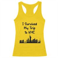 New York City Skyline Travel Tourist Racerback Tank Top I Survived My Trip To NYC