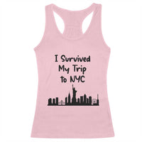 New York City Skyline Travel Tourist Racerback Tank Top I Survived My Trip To NYC