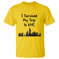 New York City Skyline Travel Tourist T Shirt I Survived My Trip To NYC