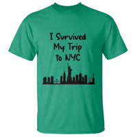 New York City Skyline Travel Tourist T Shirt I Survived My Trip To NYC