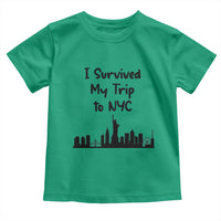 New York City Skyline Travel Tourist Toddler T Shirt I Survived My Trip To NYC