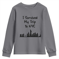 New York City Skyline Travel Tourist Youth Sweatshirt I Survived My Trip To NYC