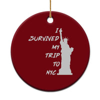 Funny New York City Travel Graphic Ceramic Ornament I Survived My Trip To NYC