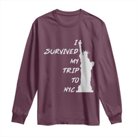 Funny New York City Travel Graphic Long Sleeve Shirt I Survived My Trip To NYC