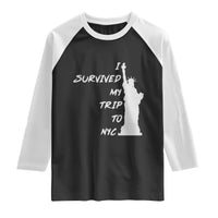 Funny New York City Travel Graphic Raglan Shirt I Survived My Trip To NYC