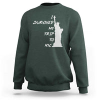 Funny New York City Travel Graphic Sweatshirt I Survived My Trip To NYC
