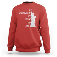 Funny New York City Travel Graphic Sweatshirt I Survived My Trip To NYC