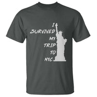 Funny New York City Travel Graphic T Shirt I Survived My Trip To NYC