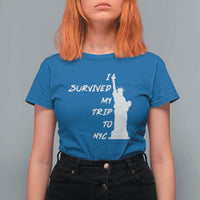 Funny New York City Travel Graphic T Shirt For Women I Survived My Trip To NYC