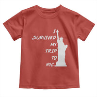 Funny New York City Travel Graphic Toddler T Shirt I Survived My Trip To NYC