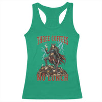 Funny Medieval Knight Worker Meme Racerback Tank Top Three Coffees No Lunch Valkyrie Coffee Lover