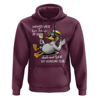 Whatever Life Throws At You Duck Hoodie Funny Sarcastic Quote - Wonder Print Shop